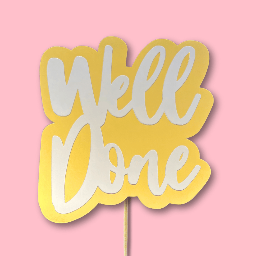 Well Done Cake Topper - Blondies Bakes